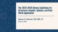 Thumbnail image for the The 2025-2030 Dietary Guidelines:  Insights, Updates, and Real-World Application webinar