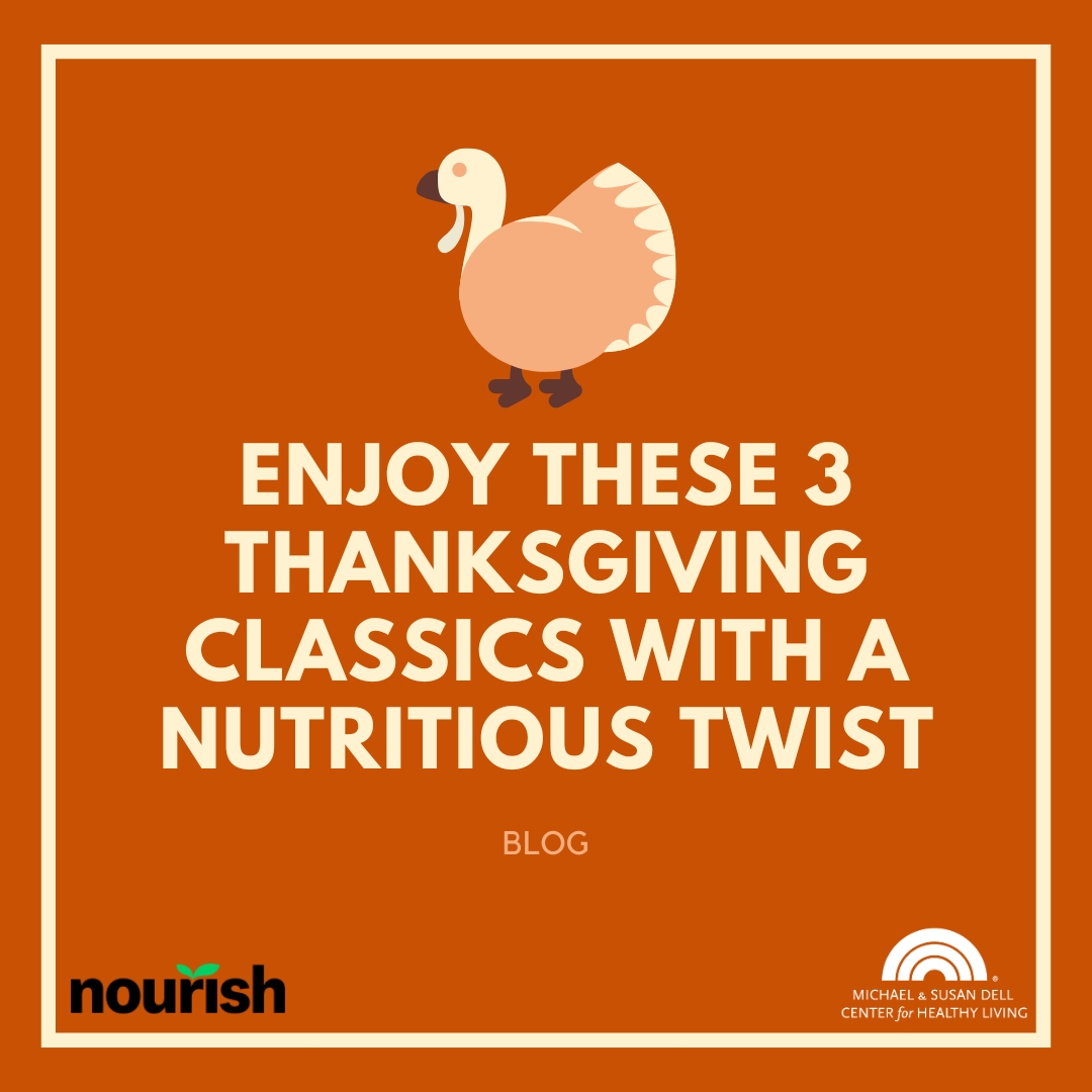 3 Thanksgiving classics with a nutritious twist